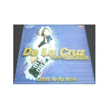 De La Cruz Featuring Taleesa - Listen To My Heart