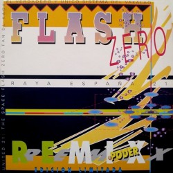 Flash Zero ‎– Raya España 21 (Remix) 