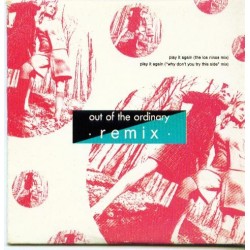 Out Of The Ordinary ‎– Play It Again (Remix) 