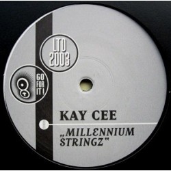 Kay Cee - Millennium Stringz (SELLO GO FOR IT¡)