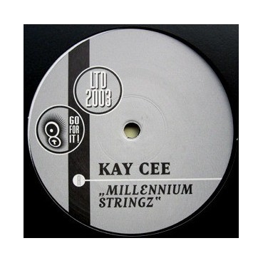 Kay Cee- Millennium Stringz (GO FOR IT)