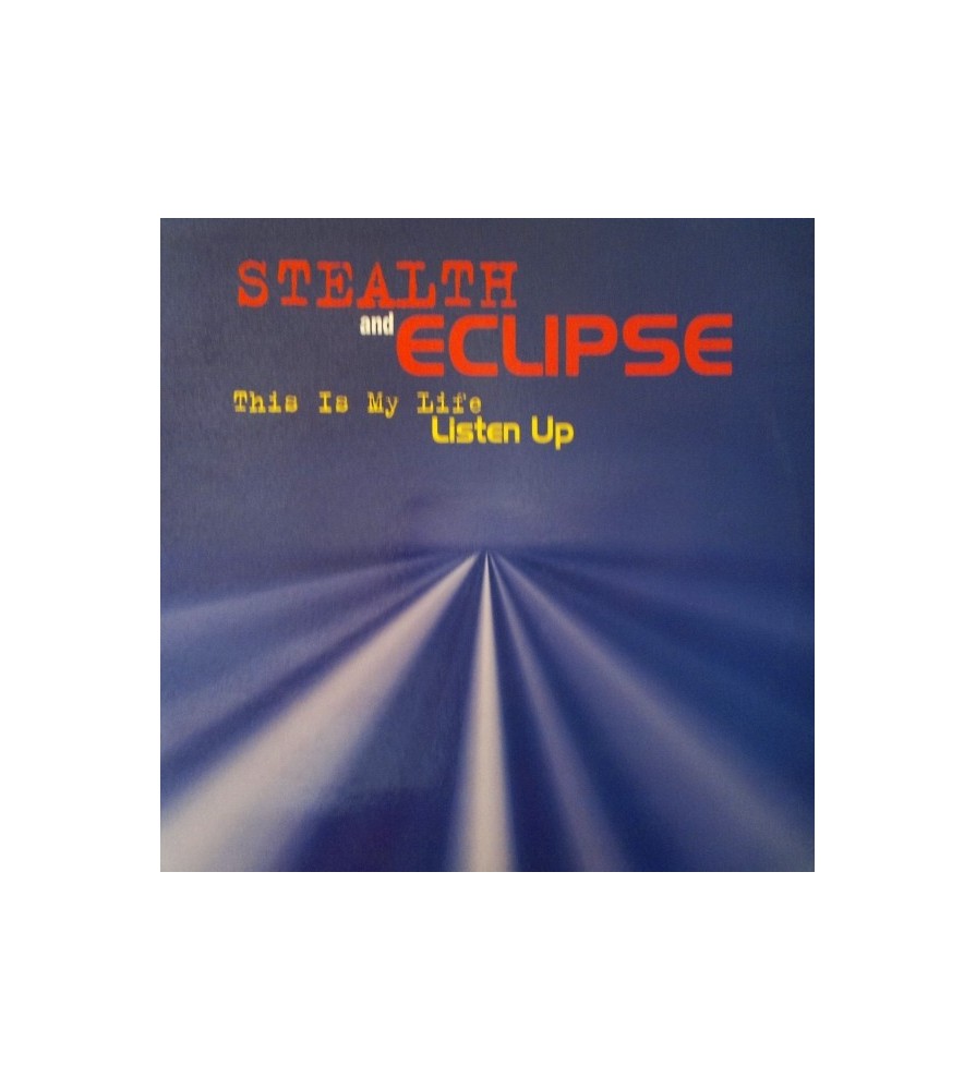  Stealth / Eclipse – This Is My Life / Listen Up (Remixes)