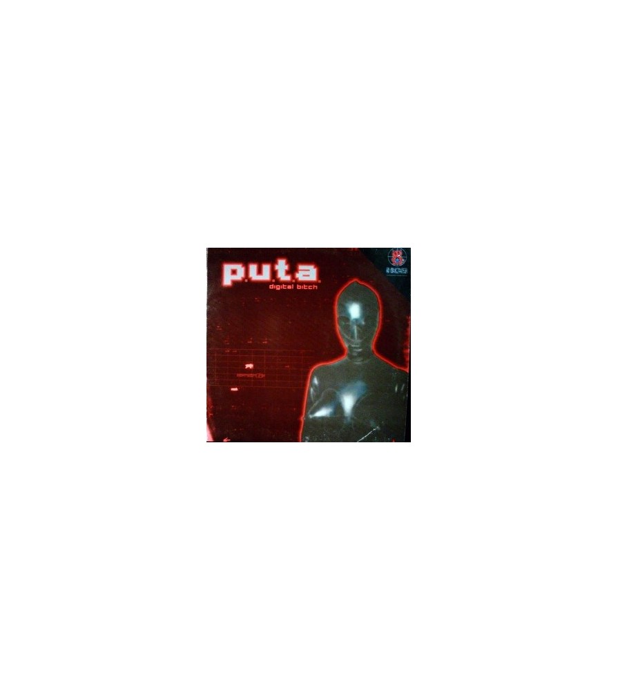 Digital Bitch ‎– P.U.T.A 