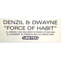 Denzil & Dwayne ‎– Force Of Habit 