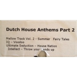 Dutch House Anthems (Part Two) 