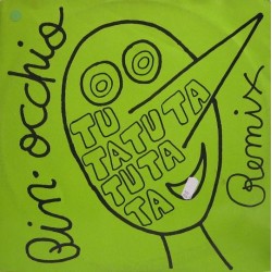 Pin-Occhio - Tu Tatuta Tuta Ta (Remix)