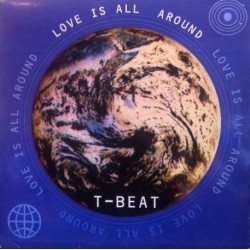 T-Beat ‎– Love Is All Around 