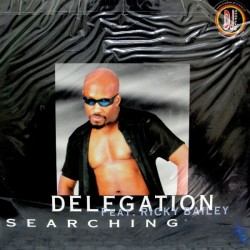 Delegation Feat. Ricky Bailey - Searching