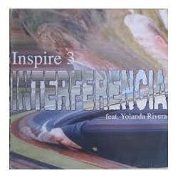 Inspire 3  Feat. Yolanda Rivera ‎– Interferencia