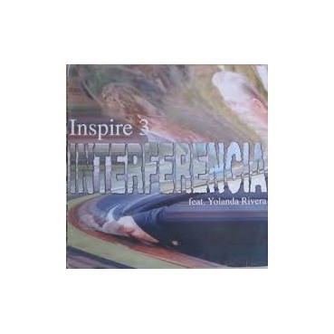 Inspire 3  Feat. Yolanda Rivera ‎– Interferencia