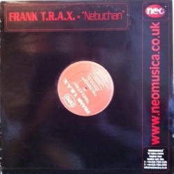 Frank TRAX ‎– Nebuchan