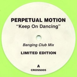 Perpetual Motion ‎– Keep On Dancin (DISCO ORIGINAL 10 PULGADAS¡)