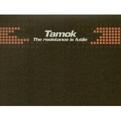Tamok ‎– The Resistance Is Futile 
