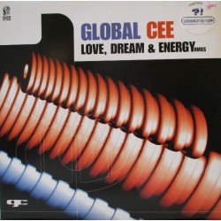 Global Cee ‎– Love, Dream & Energy (Remixes) 