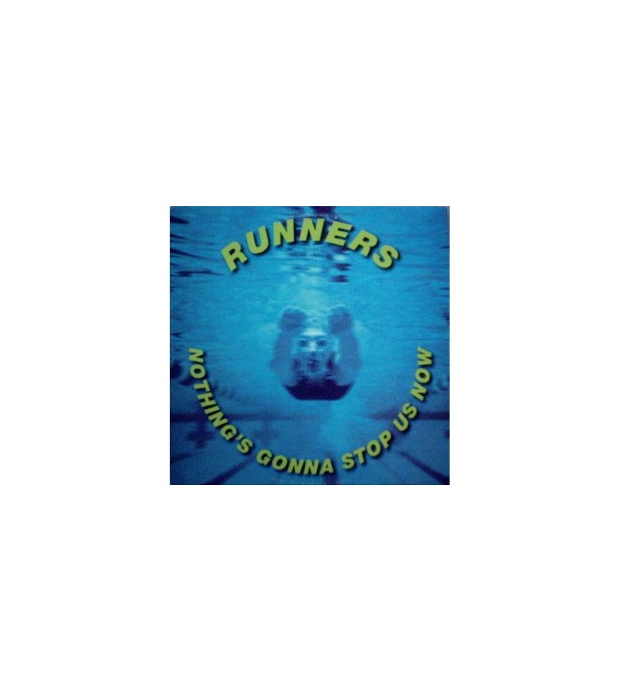 Runners ‎– Nothing's Gonna Stop Us Now