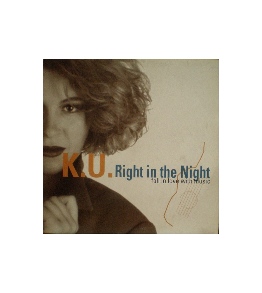 KU ‎– Right In The Night (Fall In Love With Music) 