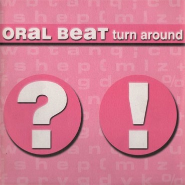 Oral Beat ‎– Turn Around