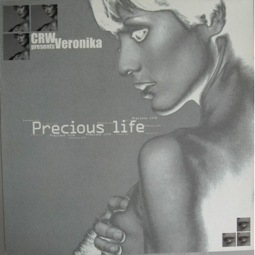 CRW Presents Veronika - Precious Life