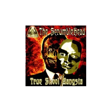 The Scrumblehead - True Skool Gangsta
