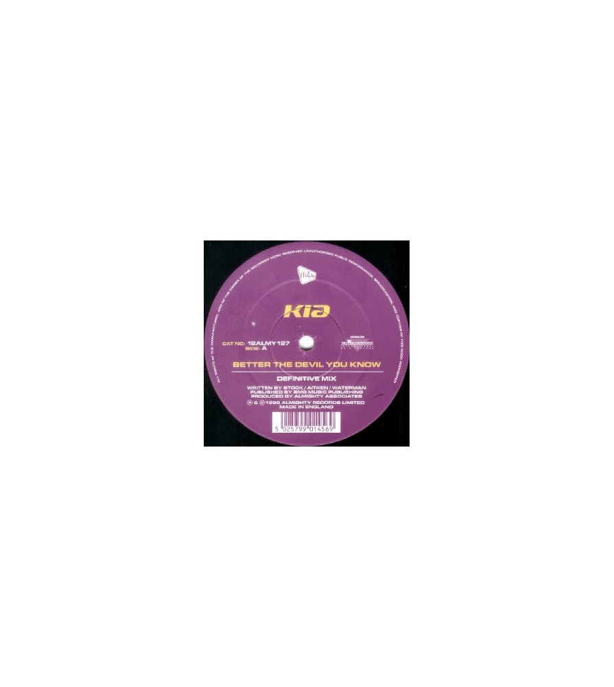 Kia ‎– Better The Devil You Know / What Do I Have To Do 