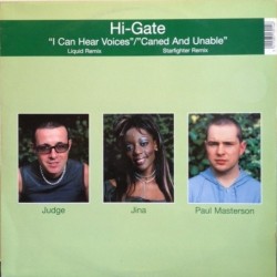 Hi-Gate ‎– I Can Hear Voices / Caned And Unable (Remixes)