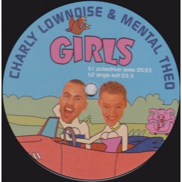 Charly Lownoise & Mental Theo - Girls