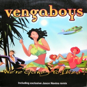 Vengaboys ‎– We're Going To Ibiza