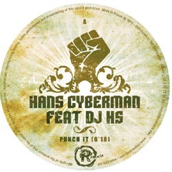 Hans Cyberman Feat DJ HS ‎– Punch It 