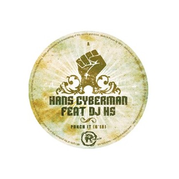 Hans Cyberman Feat DJ HS ‎– Punch It 