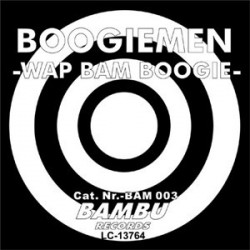 Boogiemen  ‎– Wap Bam Boogie 