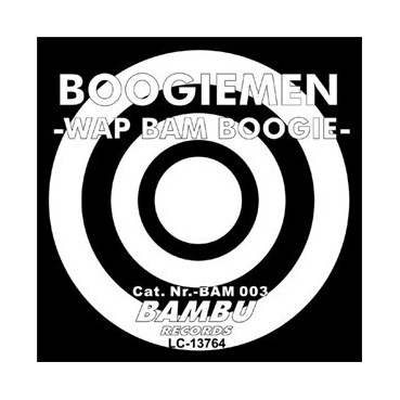 Boogiemen  ‎– Wap Bam Boogie 