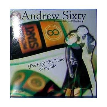 Andrew Sixty - (I've Had) The Time Of My Life 