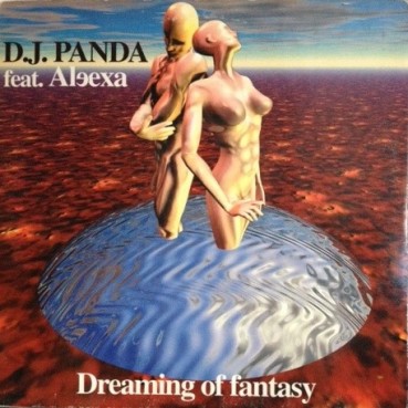 DJ Panda – Dreaming Of Fantasy DJ Panda – Dreaming Of Fantasy