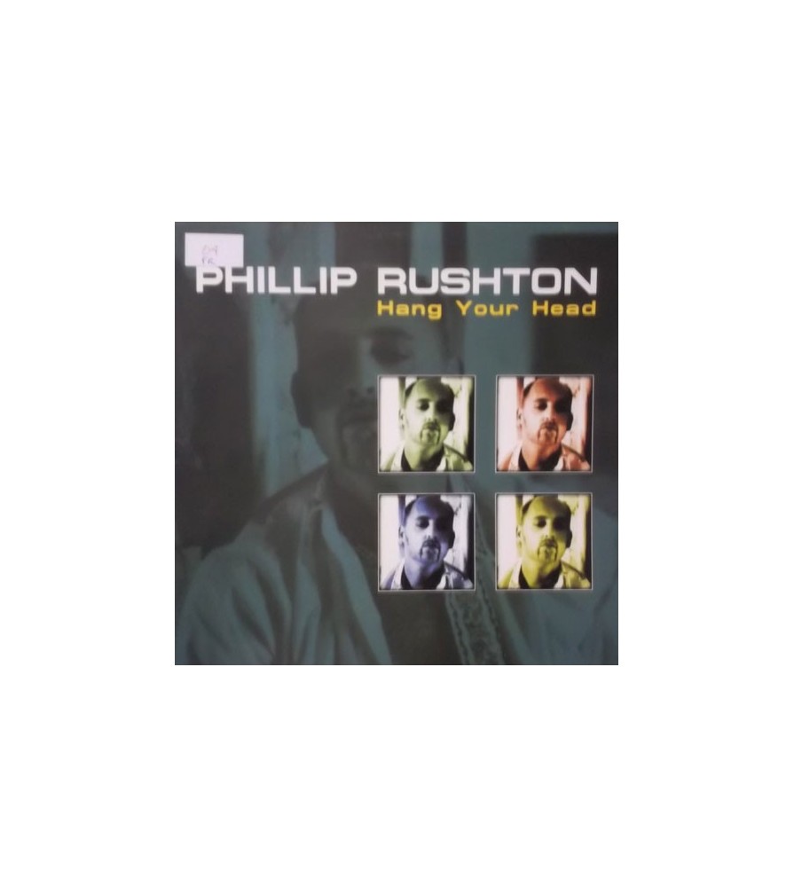Phillip Rushton ‎– Hang Your Head 