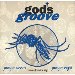  God's Groove ‎– Prayer Seven / Prayer Eight (Voices From The Sky)