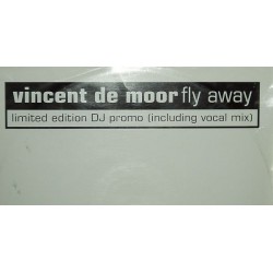 Vincent De Moor – Fly Away (DISCO ORIGINAL HOLANDES A 1 CARA...SIN PALABRAS¡¡)