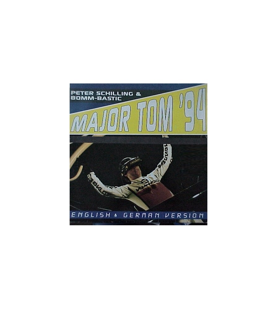 Peter Schilling & Bomm-Bastic ‎– Major Tom '94 (English & German Version)