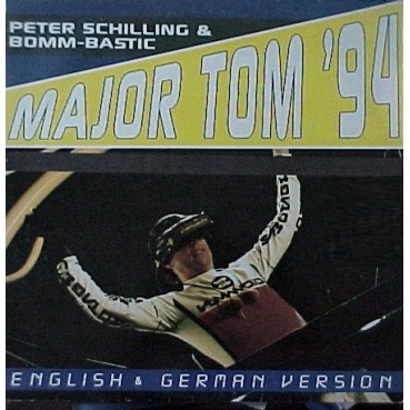 Peter Schilling & Bomm-Bastic ‎– Major Tom '94 (English & German Version)