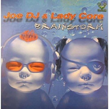 Joe DJ & Lady Core - Brainstorm