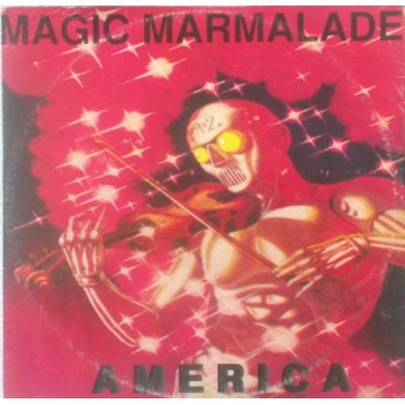 Magic Marmalade ‎– America