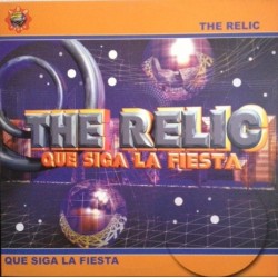 The Relic ‎– Que Siga La Fiesta