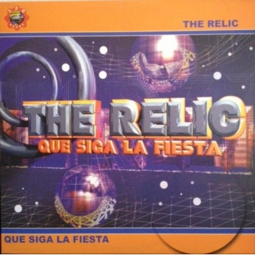 The Relic ‎– Que Siga La Fiesta