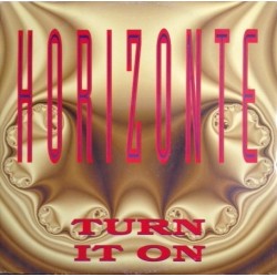 Horizonte - Turn It On (Import)