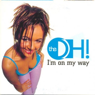 The Oh! ‎– I'm On My Way 