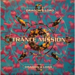 Dragon's Lord ‎– Trance Mission