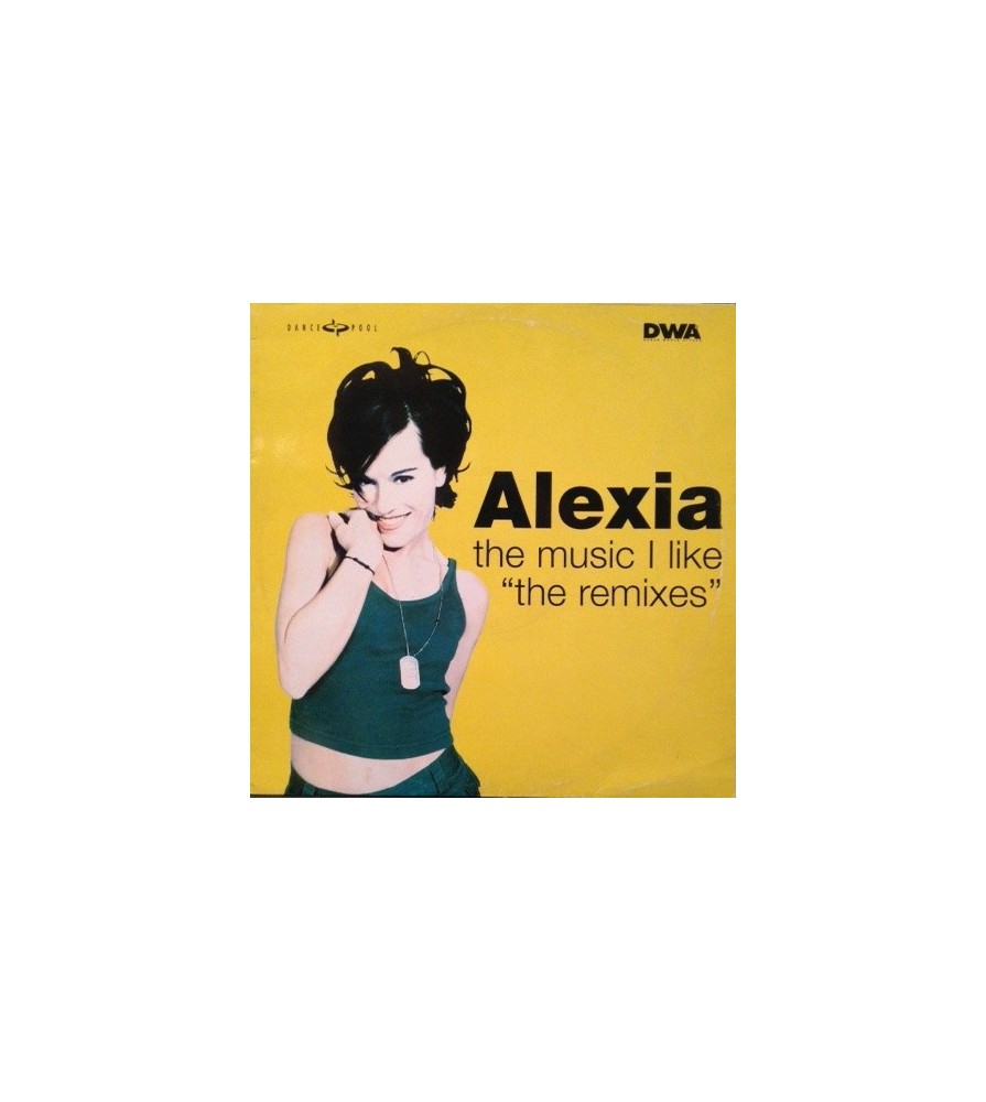 Alexia - The Music I Like (The Remixes)