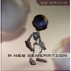 DJ Drive - A New Generation