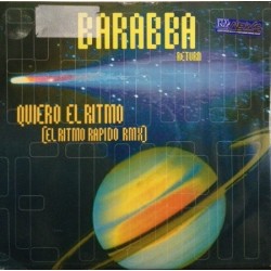 Barabba Return ‎– Quiero El Ritmo (El Ritmo Rapido Remix) (Import)