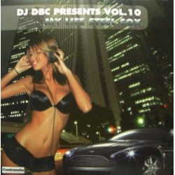 DJ DBC ‎– Presents Vol. 10 - My Life Steel Sox