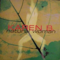 Karen B ‎– Natural Woman (MAX MUSIC)